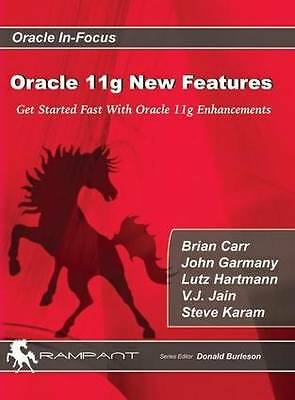 Oracle 11g new features get - new, features:
