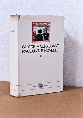 Maupassant racconti e - maupassant,