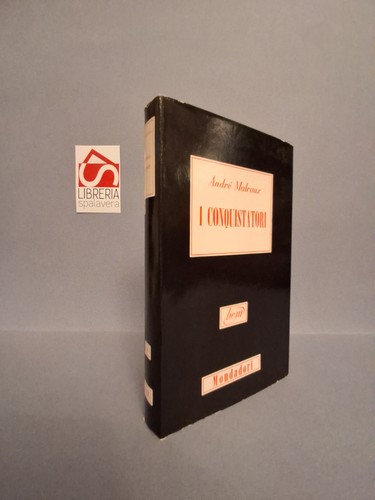 Conquistatori malraux - i,