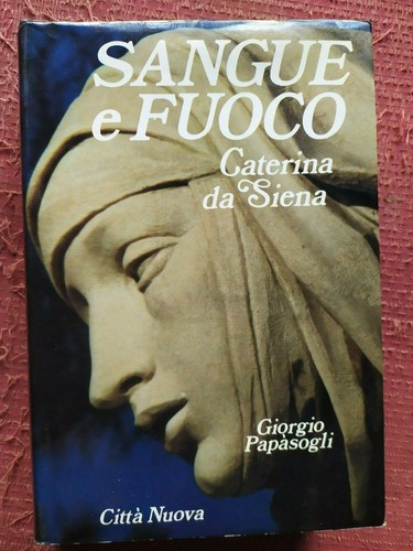 Sangue fuoco caterina da - fuoco,