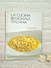 2008 LA CUCINA REGIONALE ITALIANA LOMBARDIA 429 PAG TV SORRISI E CANZONI 