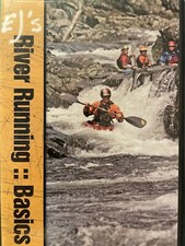 EJ's River Running Basics