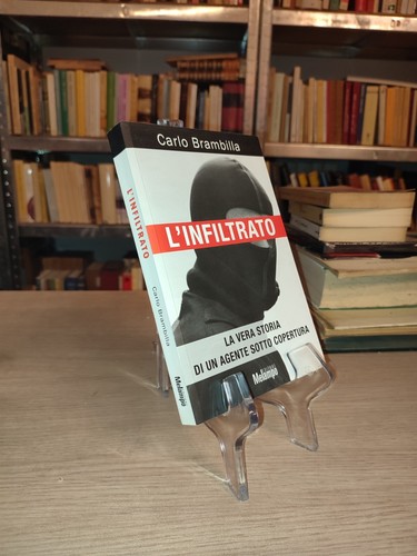 Carlo brambilla infiltrato - carlo, l'infiltrato