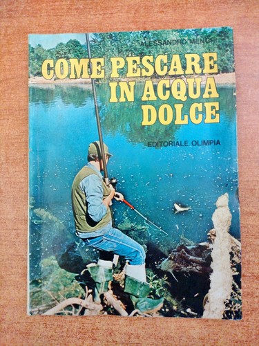 Come pescare acqua dolce - acqua,