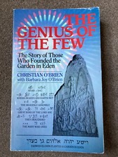 The Genius of the Few: Those Who Founded the Garden in Eden By Christian O'Brien