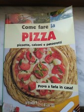 Come fare la pizza Martha Fischer pizzette calzoni e panzerotti