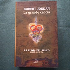 La Grande Caccia. La Ruota Del