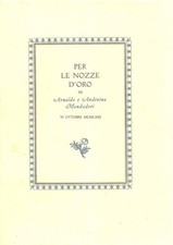 Per le nozze d'oro di Arnoldo