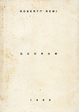 REMI, Roberto. Quorum. Catalogo di mostra, Arezzo,  1989