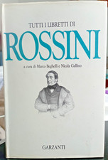 Tutti i libretti di Rossini a