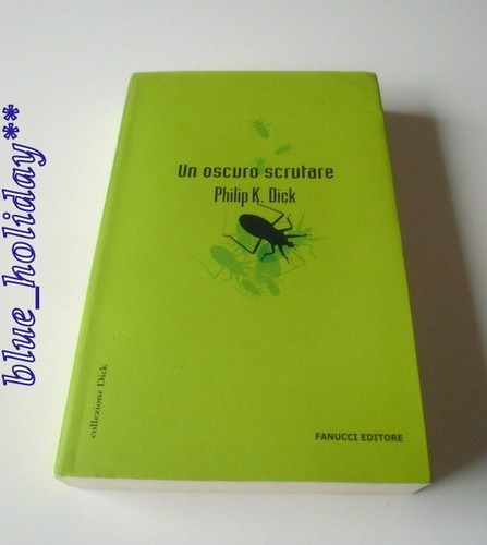 Philip dick un oscuro - **,