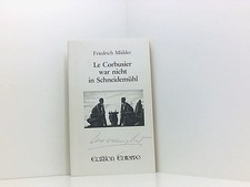 LeCorbusier war nicht in