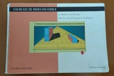 Esercizi di disegno edile - Roberto Mingucci (9788855525831) Patron Editore 2000