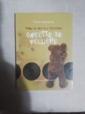 Mark Il Piccolo Detective. Orsetti Di Peluche. 9788895681009