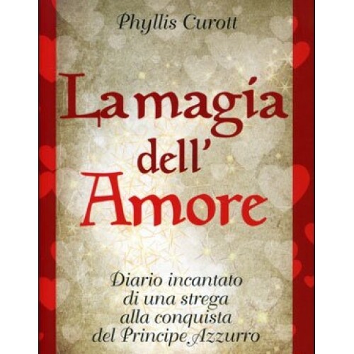 Libro magia dell amore - la,