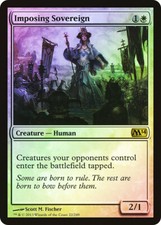 MTG FOIL Sovrano Imponente -