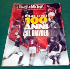 MILAN STORY 100 anni col Diavolo Supplemento alla Gazzetta dello Sport n.50/1999