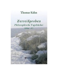 Zerreißproben: Philosophische