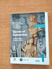 SERMO ET HUMANITAS - CORSO DI LINGUA E CULTURA LATINA - 1 - PERCORSI DI LAVORO