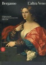 Bergamo. L'altra Venezia. Il
