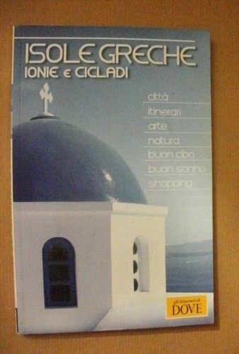 Isole greche ionie cicladi - greche, e