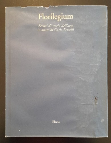 Florilegium scritti storia - scritti,