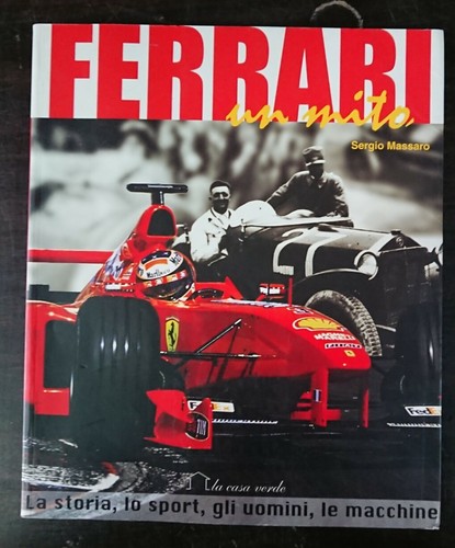 Ferrari mito storia - ferrari, la