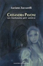 Cassandra Pavoni un Fantasma
