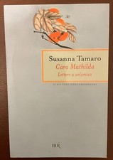 Libri per ragazzi Susanna Tamaro Cara Mathilda Scrittori contemporanei