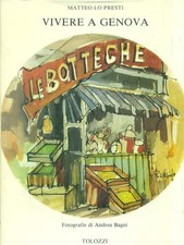 VIVERE A GENOVA LO PRESTI