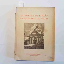 LA HUELLA DE ESPANA EN EL NORTE DE ITALIA rivista ita/spa IL CARDINALE ALBORNOZ