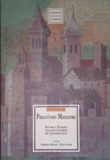 Pierantonio Mezzastris. Pittore a Foligno nella seconda metà del Quattrocento