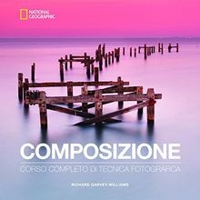Composizione. Corso completo di tecnica fotografica... | Buch | Zustand sehr gut