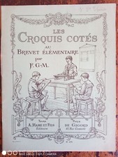 Les croquis cotés au brevet élémentaire par F. G-M - ca 1919 Mame et fils