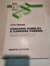 Concorsi pubblici e carriere forensi - Vito Tenore - Giuffre’ - 
