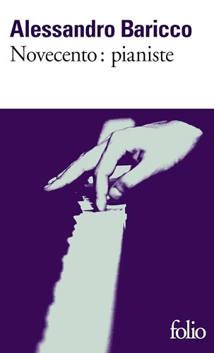 Novecento pianiste - novecento, :