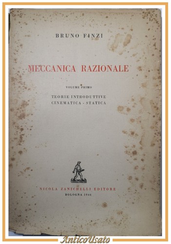 Meccanica razionale volume - meccanica, i