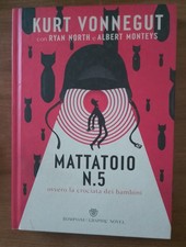 KURT VONNEGUT R. NORTH A.MONTEYS - MATTATOIO N.5 - FUMETTO