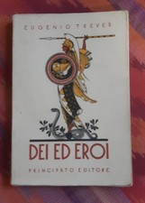 Eugenio Treves Dei ed eroi