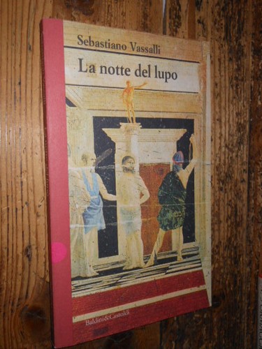 Notte del lupo vassalli - s.,
