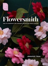 Flowersmith: How to Handcraft