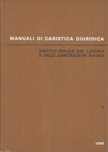Diritto penale del lavoro - , e