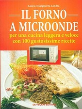 Il forno a microonde : per una