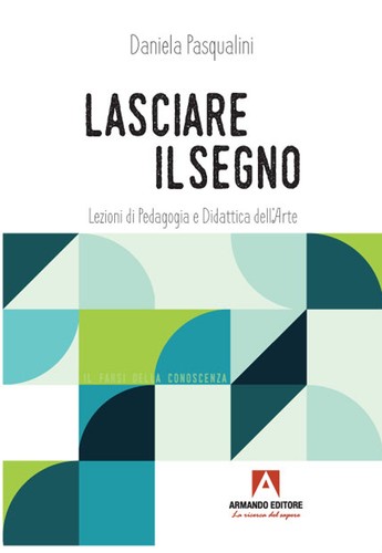 Lasciare segno lezioni di - lasciare, il