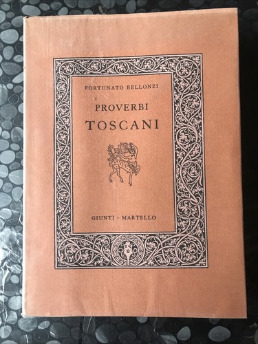 Proverbi toscani fortunato - proverbi,