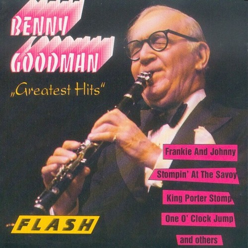 Benny goodman greatest - benny, hits