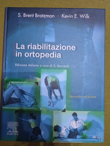 Riabilitazione ortopedia - la, in