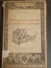 Il Fantasma Di Canterville E Il Delitto Di Lord Savile, O. Wilde, Formiggini...