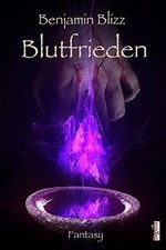 Blutfrieden von Benjamin Blizz