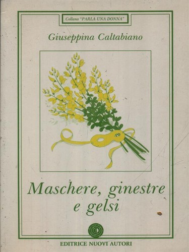 Maschere ginestre gelsi - ginestre, e